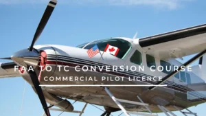 FAA to TC – CPL Conversion Course (FAACA)